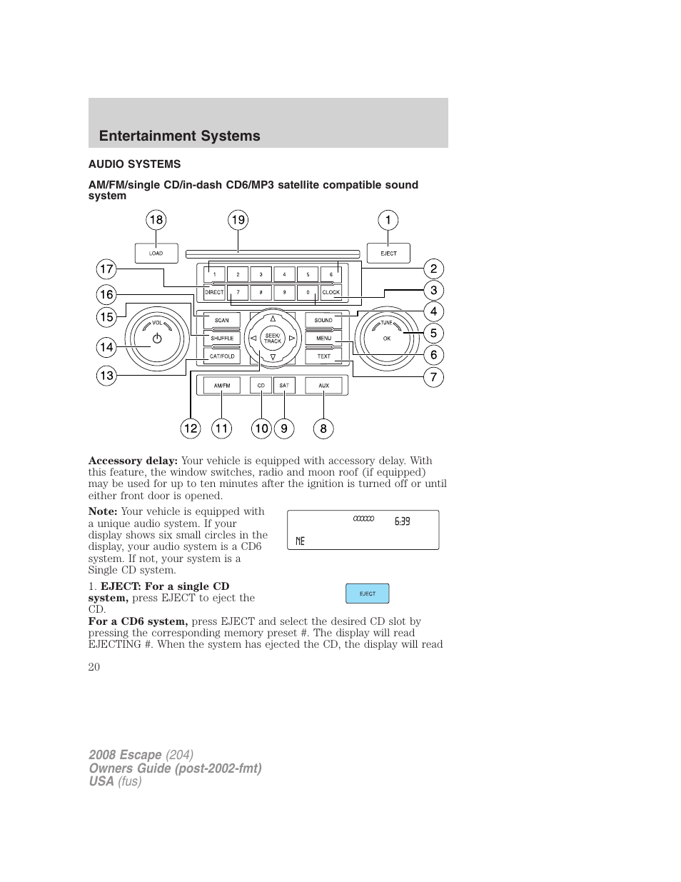 Entertainment systems, Audio systems | FORD 2008 Escape v.1 User Manual | Page 20 / 296