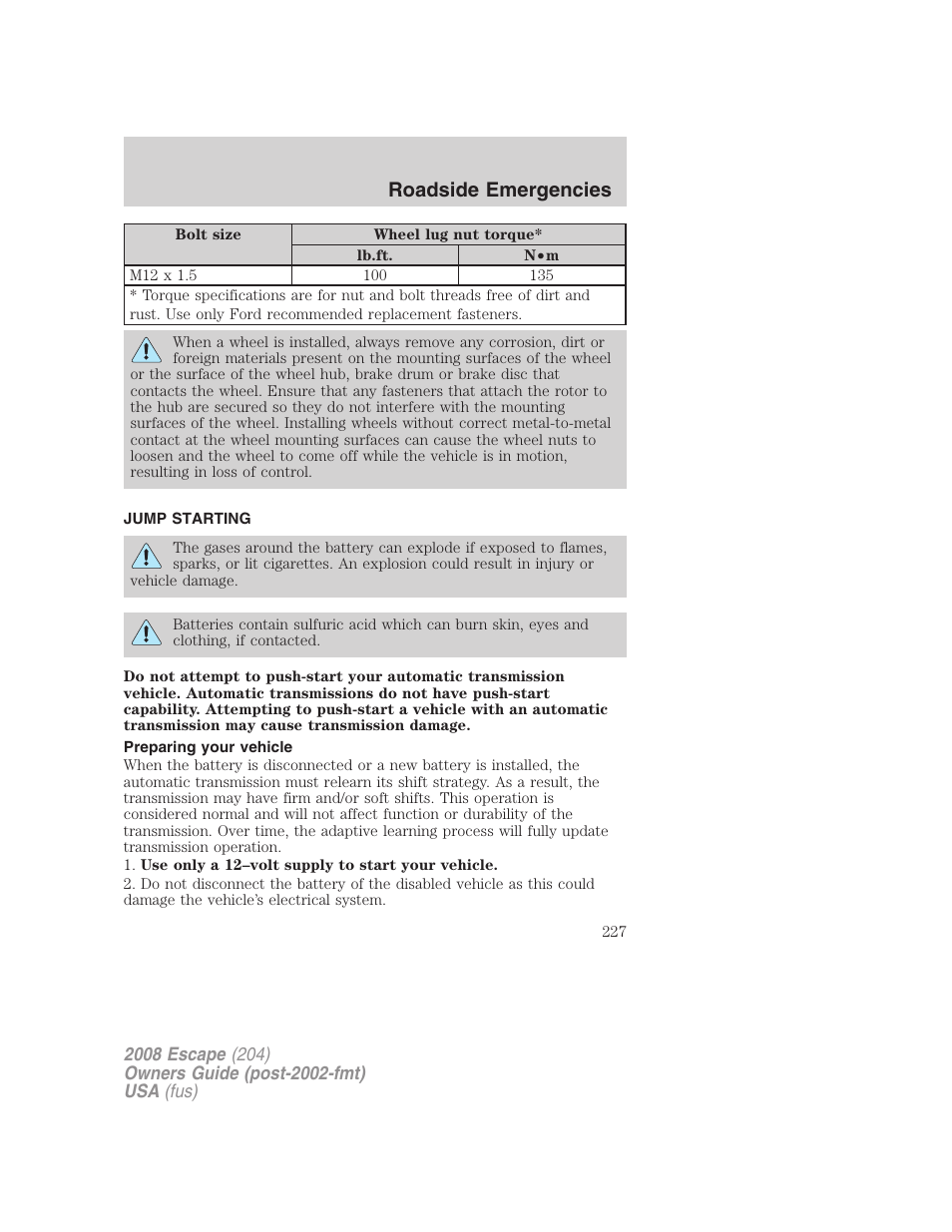 Jump starting, Preparing your vehicle, Roadside emergencies | FORD 2008 Escape v.1 User Manual | Page 227 / 296