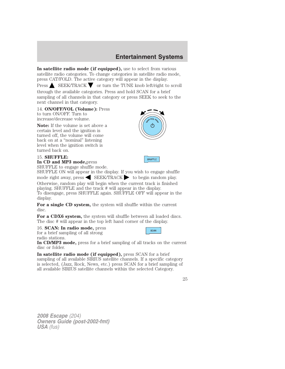 Entertainment systems | FORD 2008 Escape v.1 User Manual | Page 25 / 296