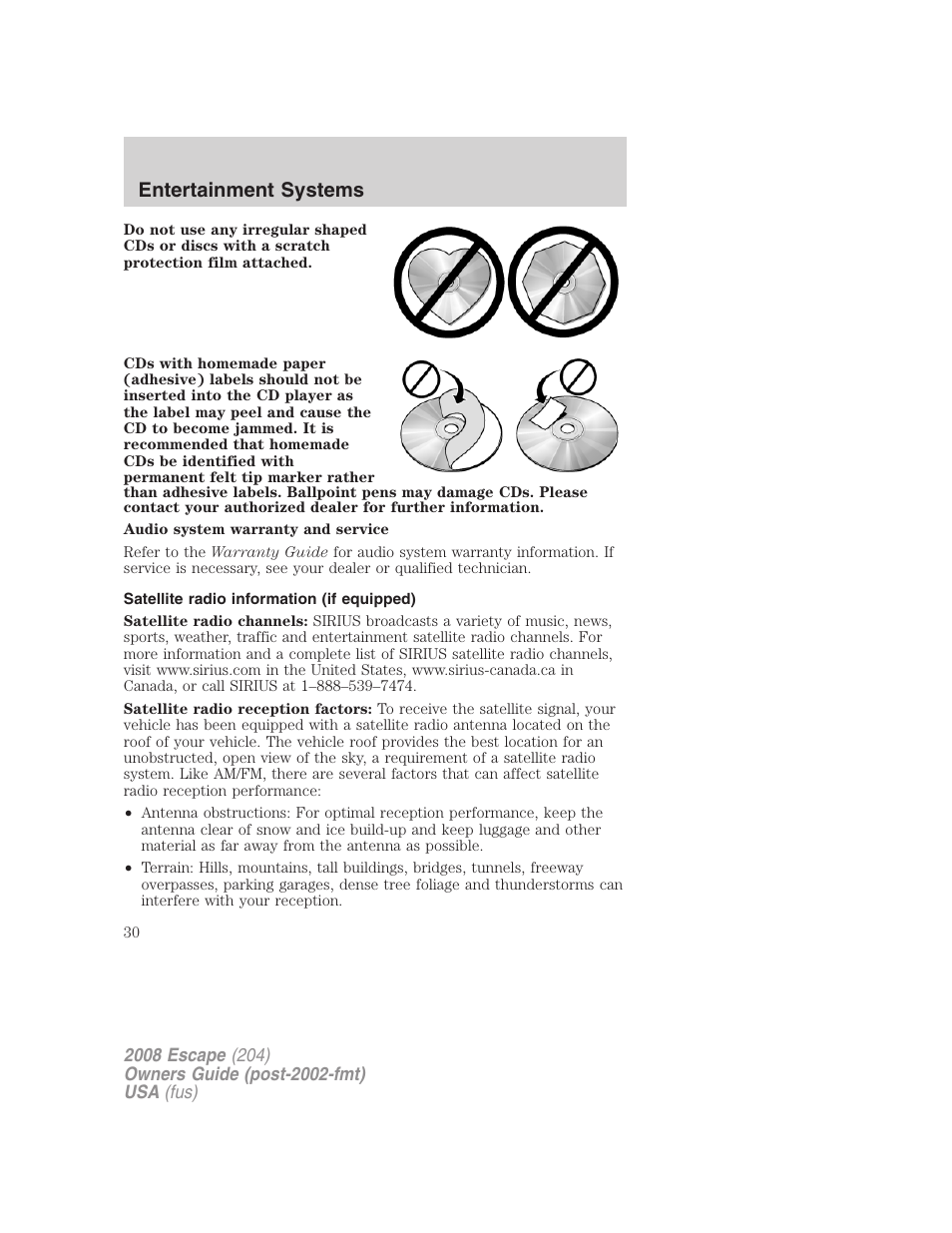 Satellite radio information (if equipped), Satellite radio information, Entertainment systems | FORD 2008 Escape v.1 User Manual | Page 30 / 296