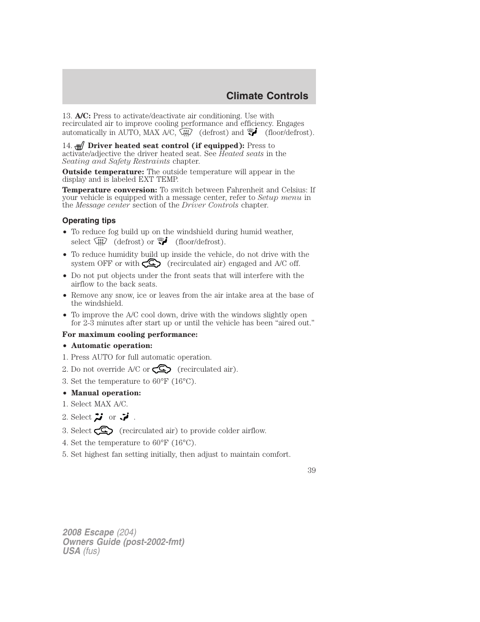 Operating tips, Climate controls | FORD 2008 Escape v.1 User Manual | Page 39 / 296
