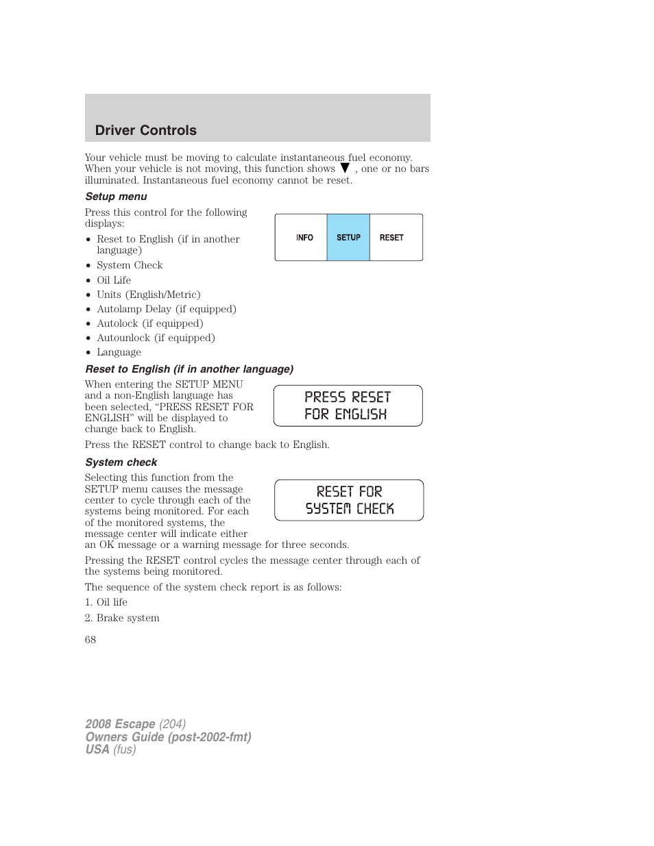 Setup menu, Reset to english (if in another language), System check | Driver controls | FORD 2008 Escape v.1 User Manual | Page 68 / 296