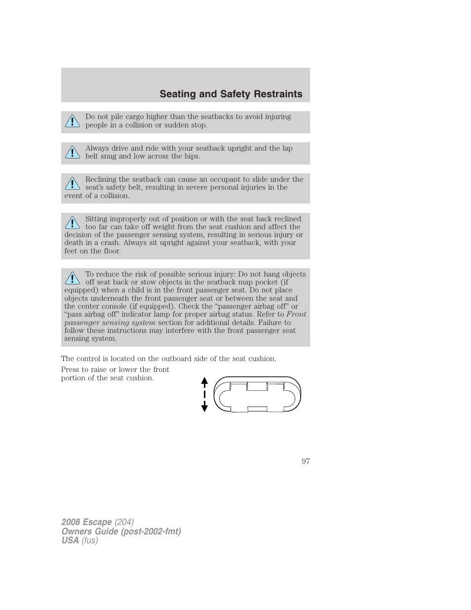 Seating and safety restraints | FORD 2008 Escape v.1 User Manual | Page 97 / 296