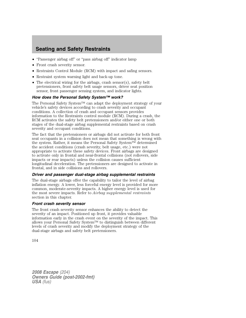Seating and safety restraints | FORD 2008 Escape v.2 User Manual | Page 104 / 304