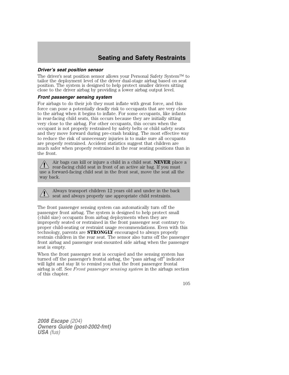 Seating and safety restraints | FORD 2008 Escape v.2 User Manual | Page 105 / 304