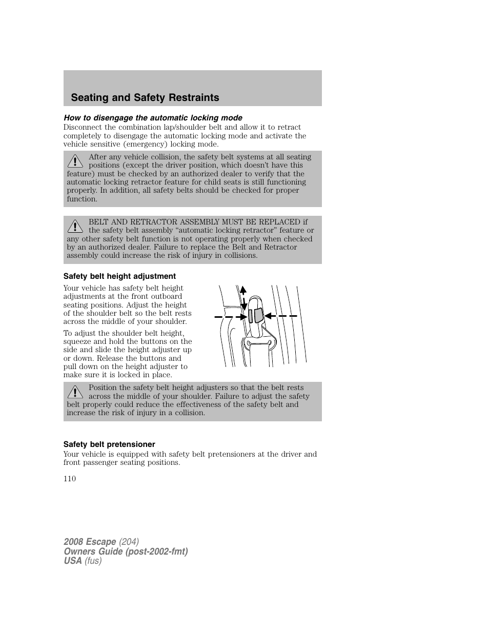 Seating and safety restraints | FORD 2008 Escape v.2 User Manual | Page 110 / 304
