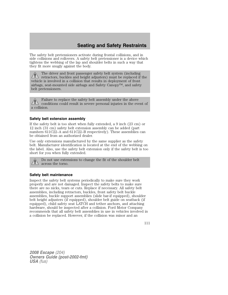 Seating and safety restraints | FORD 2008 Escape v.2 User Manual | Page 111 / 304