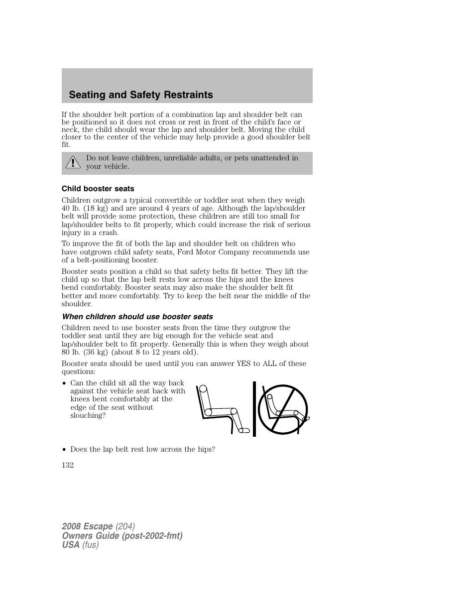 Seating and safety restraints | FORD 2008 Escape v.2 User Manual | Page 132 / 304