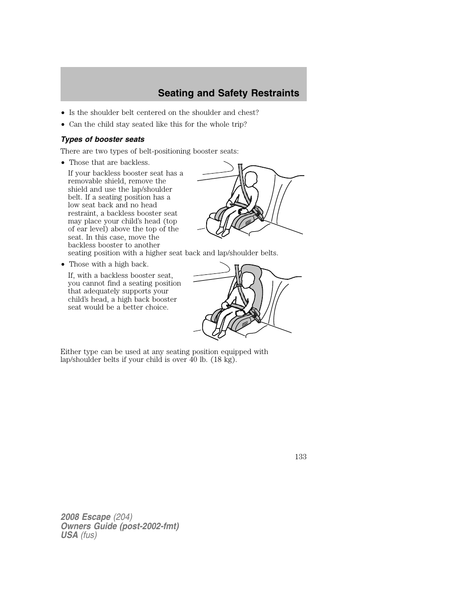 Seating and safety restraints | FORD 2008 Escape v.2 User Manual | Page 133 / 304