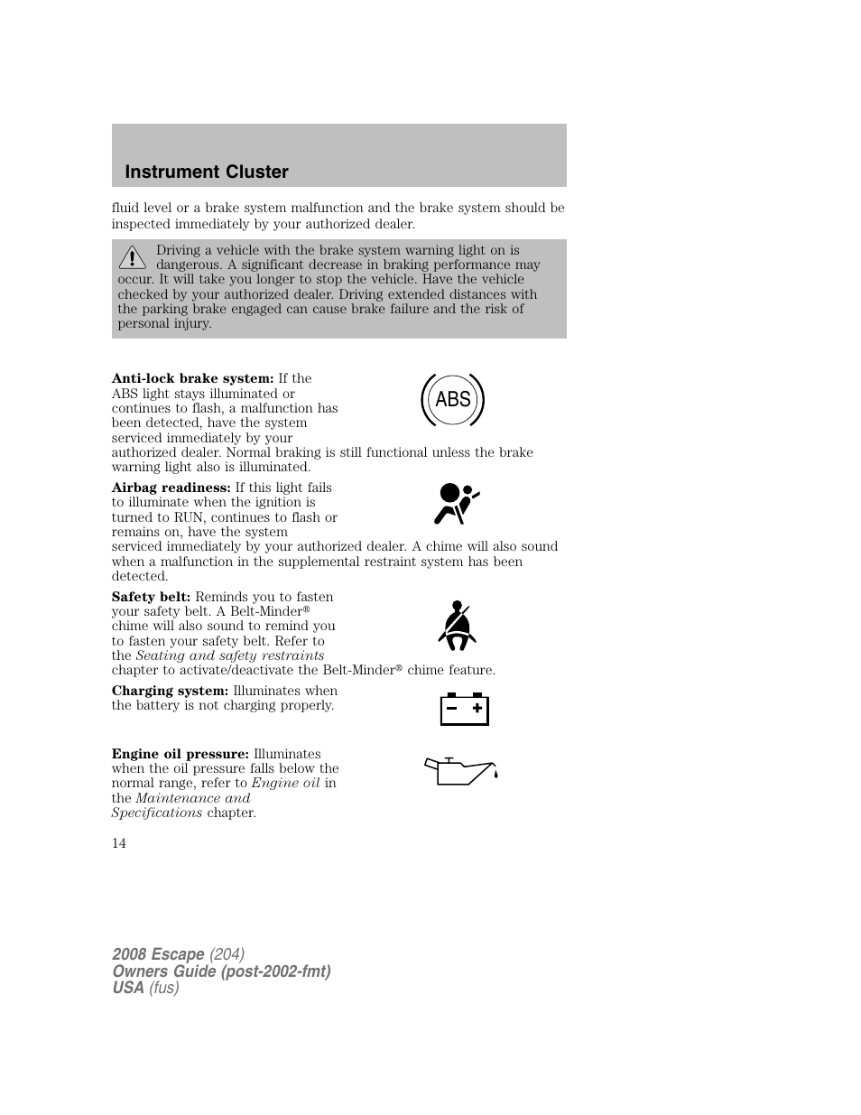 Instrument cluster | FORD 2008 Escape v.2 User Manual | Page 14 / 304