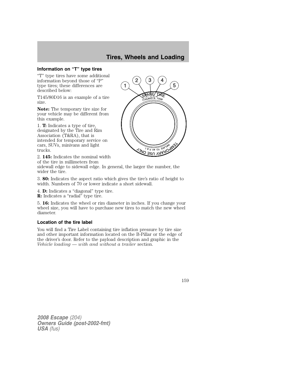 Tires, wheels and loading | FORD 2008 Escape v.2 User Manual | Page 159 / 304