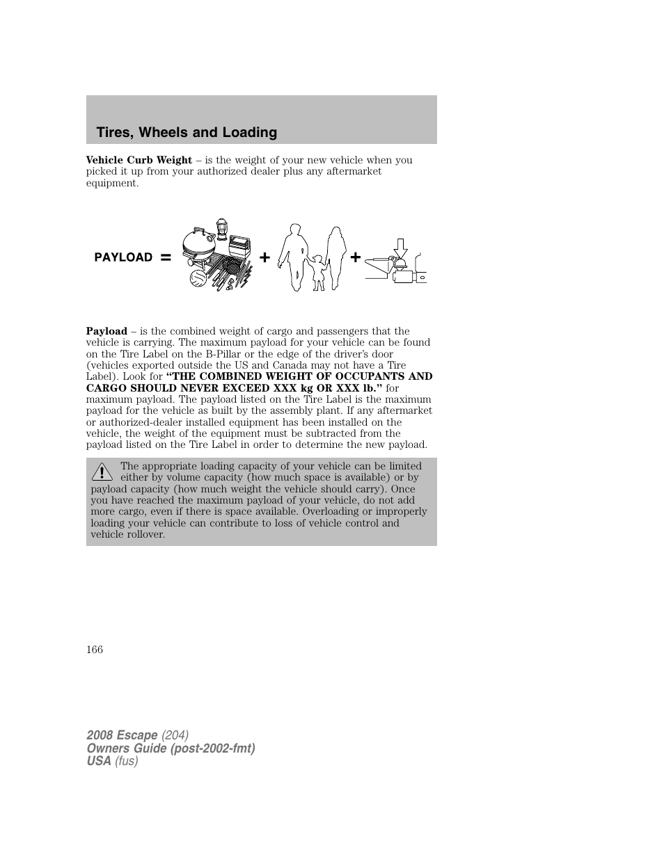 Tires, wheels and loading | FORD 2008 Escape v.2 User Manual | Page 166 / 304