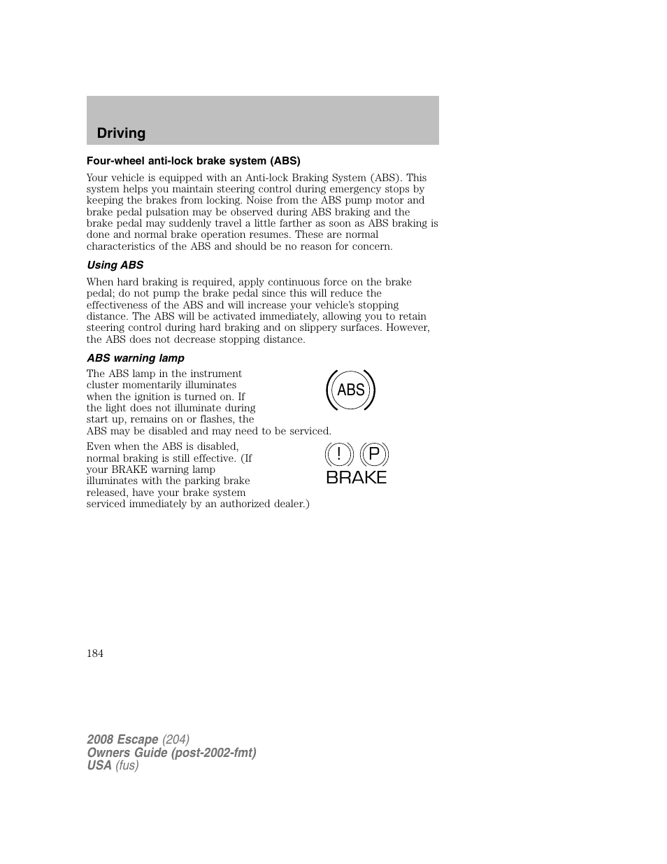 Abs p ! brake | FORD 2008 Escape v.2 User Manual | Page 184 / 304