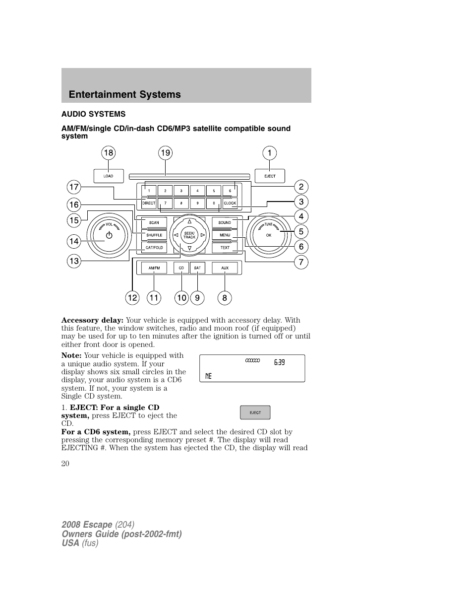 Entertainment systems | FORD 2008 Escape v.2 User Manual | Page 20 / 304