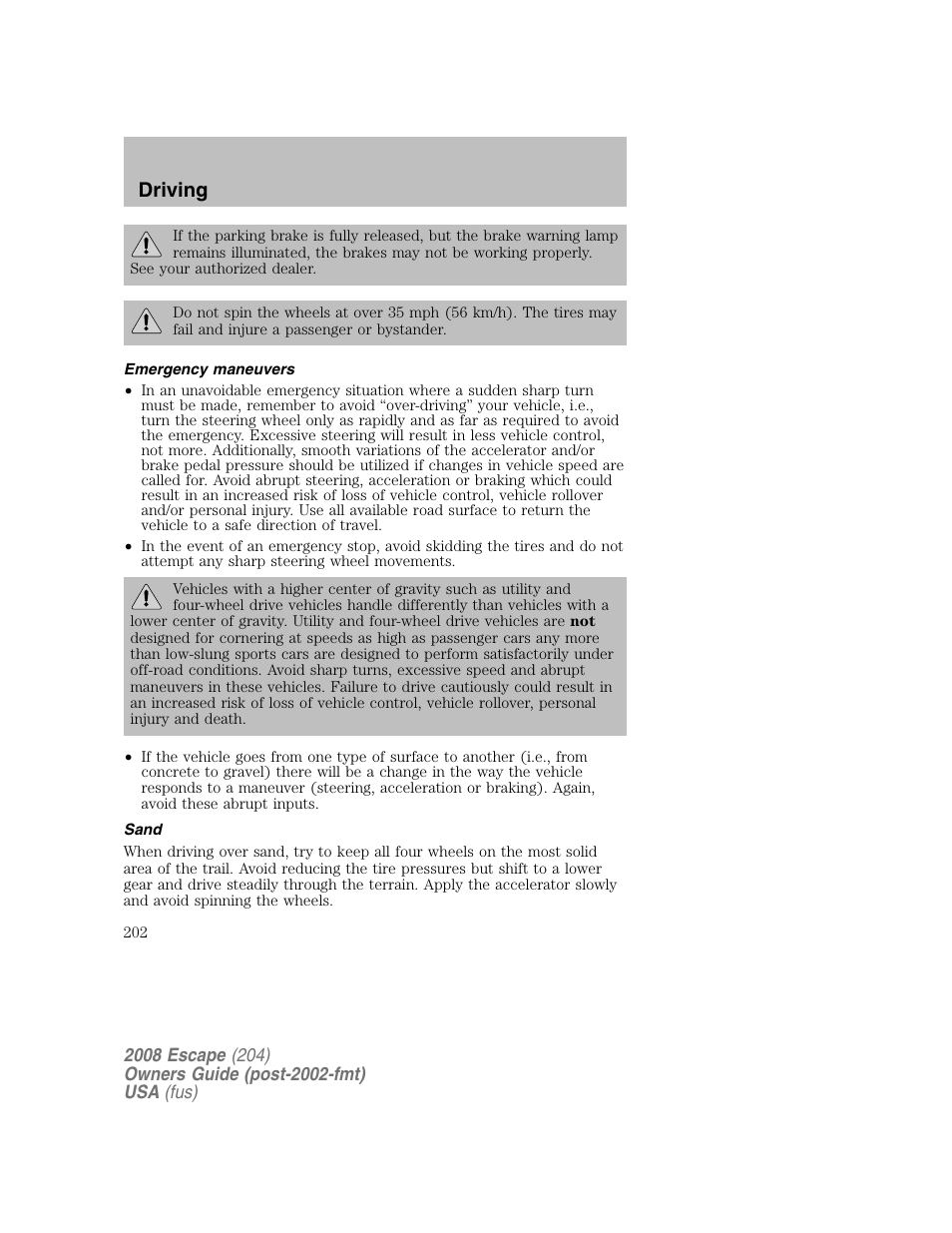 Driving | FORD 2008 Escape v.2 User Manual | Page 202 / 304