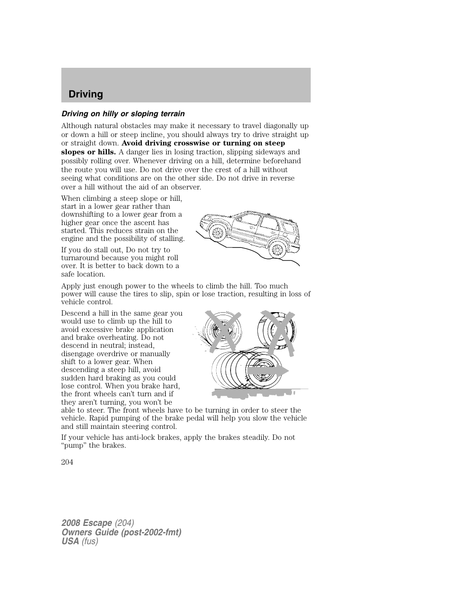 Driving | FORD 2008 Escape v.2 User Manual | Page 204 / 304