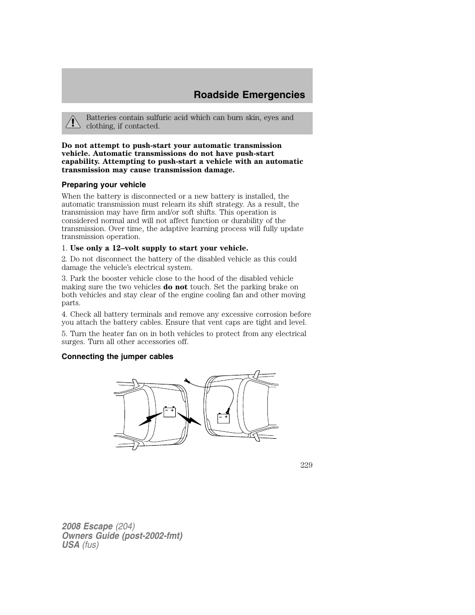 Roadside emergencies | FORD 2008 Escape v.2 User Manual | Page 229 / 304