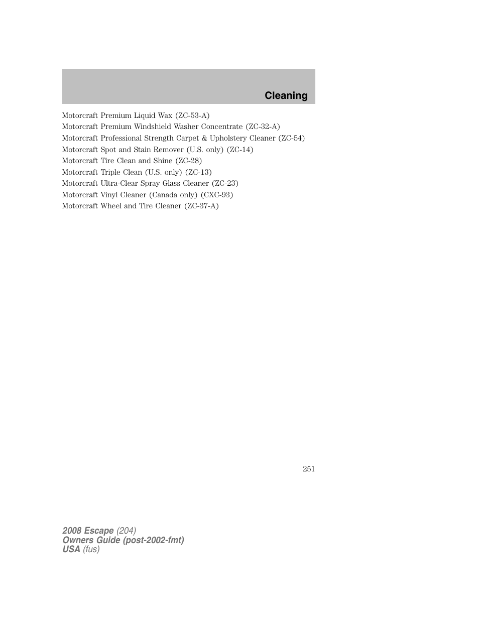 Cleaning | FORD 2008 Escape v.2 User Manual | Page 251 / 304