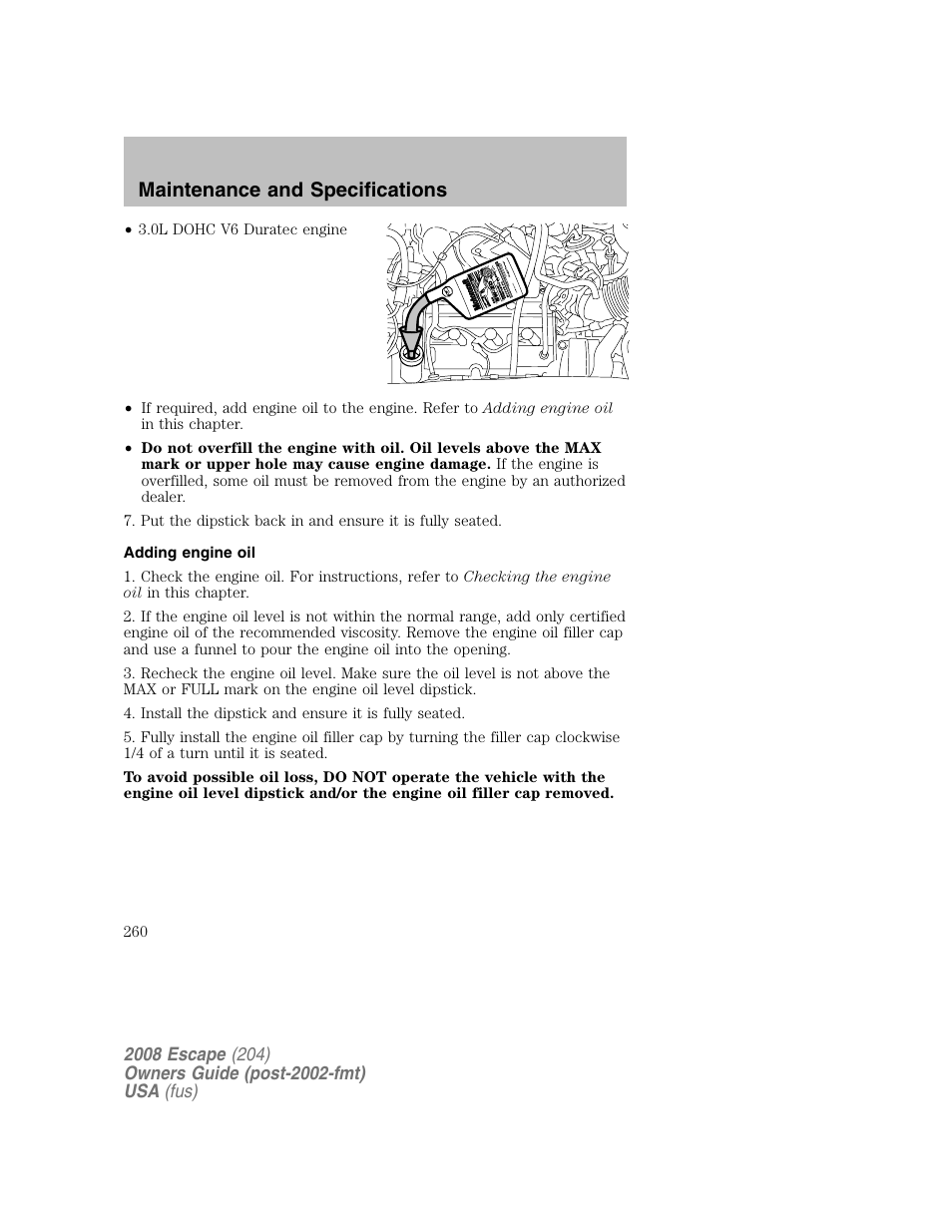 Maintenance and specifications | FORD 2008 Escape v.2 User Manual | Page 260 / 304