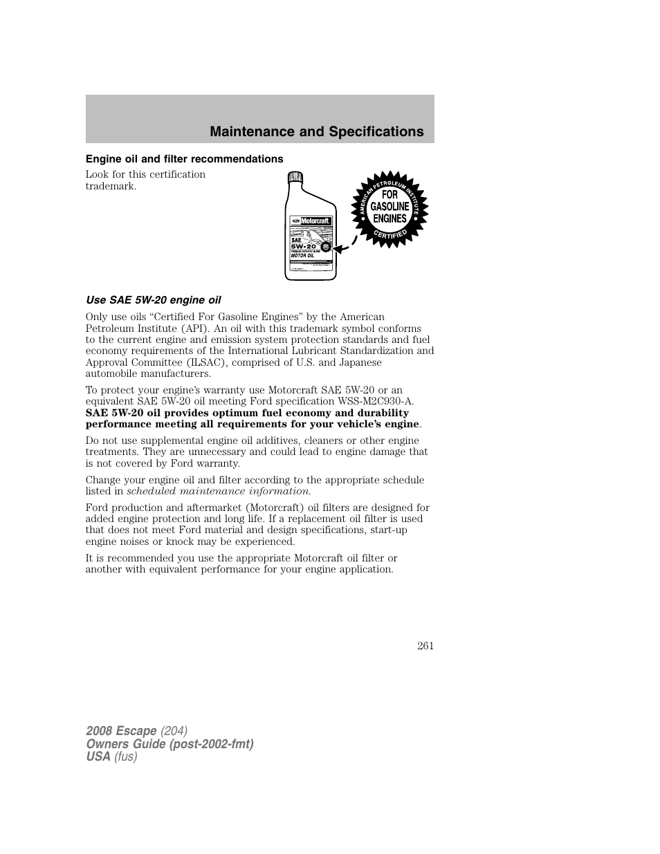 Maintenance and specifications | FORD 2008 Escape v.2 User Manual | Page 261 / 304
