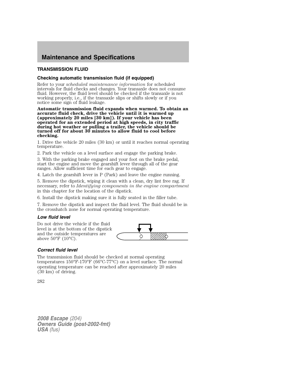 Maintenance and specifications | FORD 2008 Escape v.2 User Manual | Page 282 / 304