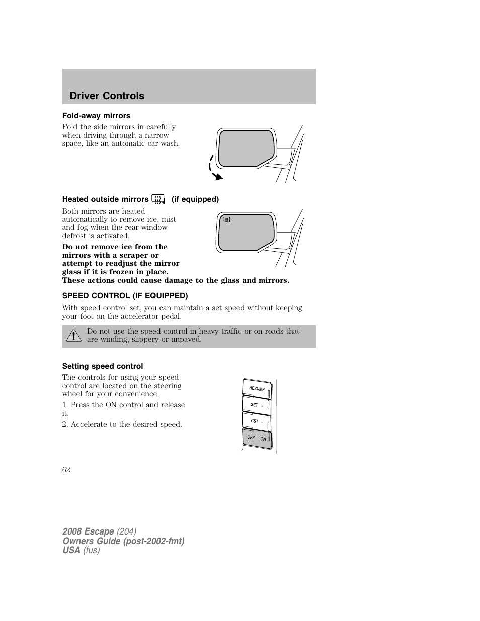 Driver controls | FORD 2008 Escape v.2 User Manual | Page 62 / 304