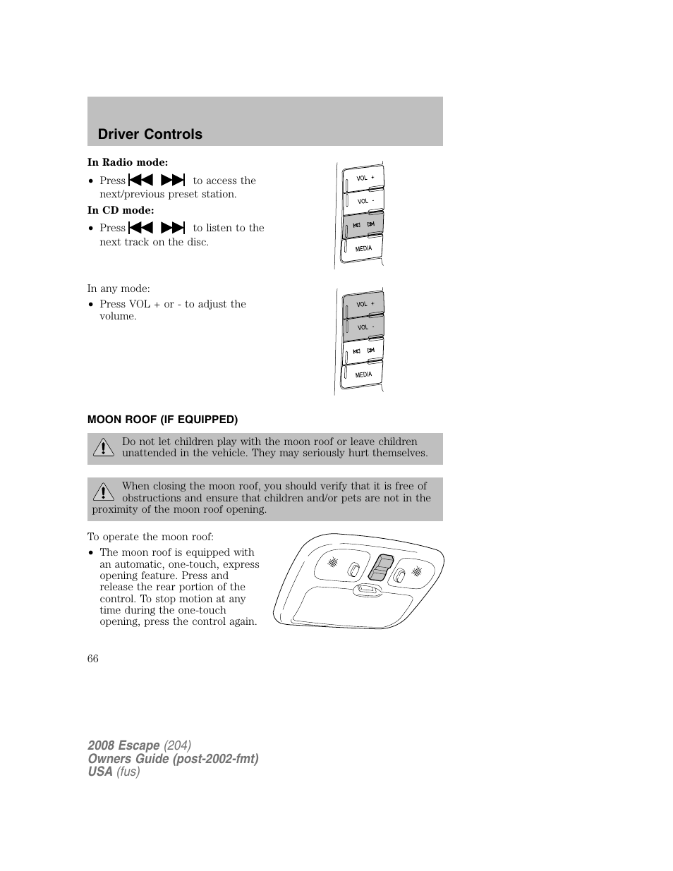 Driver controls | FORD 2008 Escape v.2 User Manual | Page 66 / 304