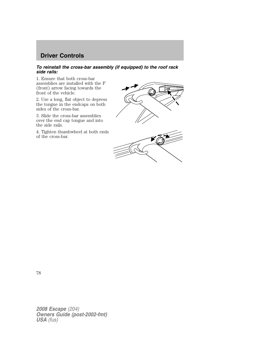 Driver controls | FORD 2008 Escape v.2 User Manual | Page 78 / 304