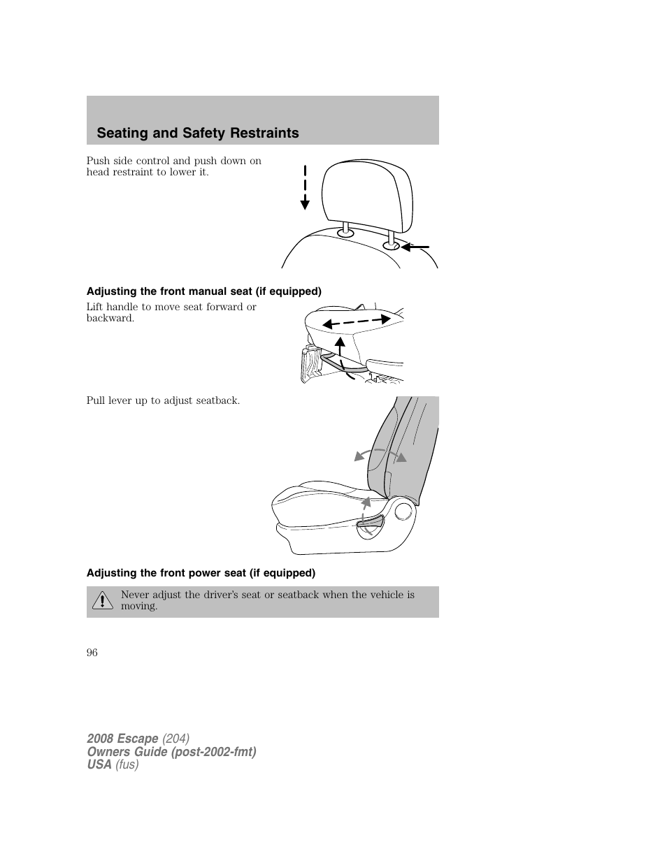Seating and safety restraints | FORD 2008 Escape v.2 User Manual | Page 96 / 304