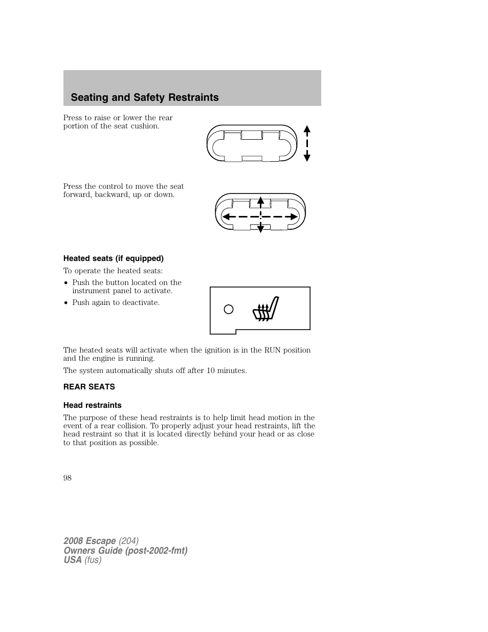 Seating and safety restraints | FORD 2008 Escape v.2 User Manual | Page 98 / 304