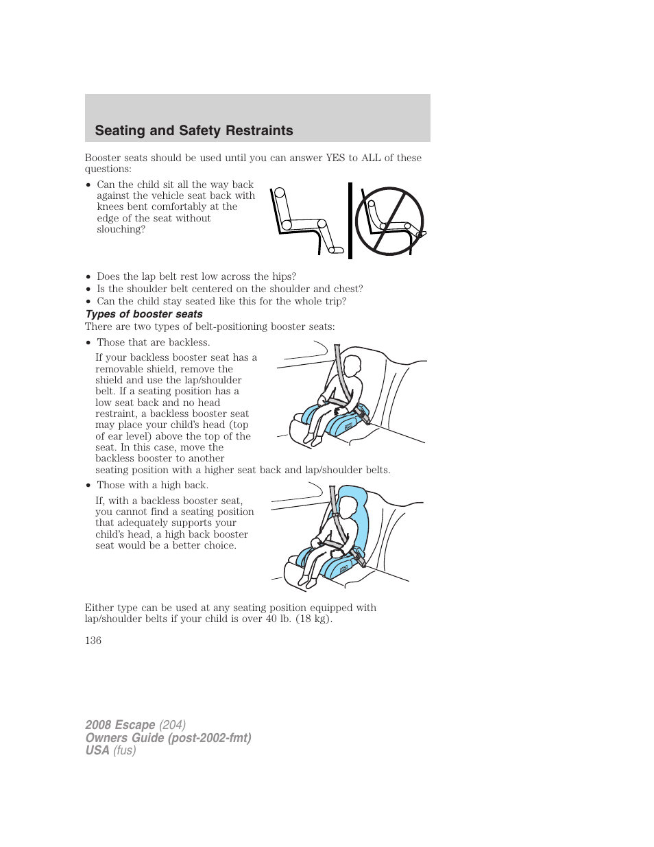 Types of booster seats, Seating and safety restraints | FORD 2008 Escape v.3 User Manual | Page 136 / 304