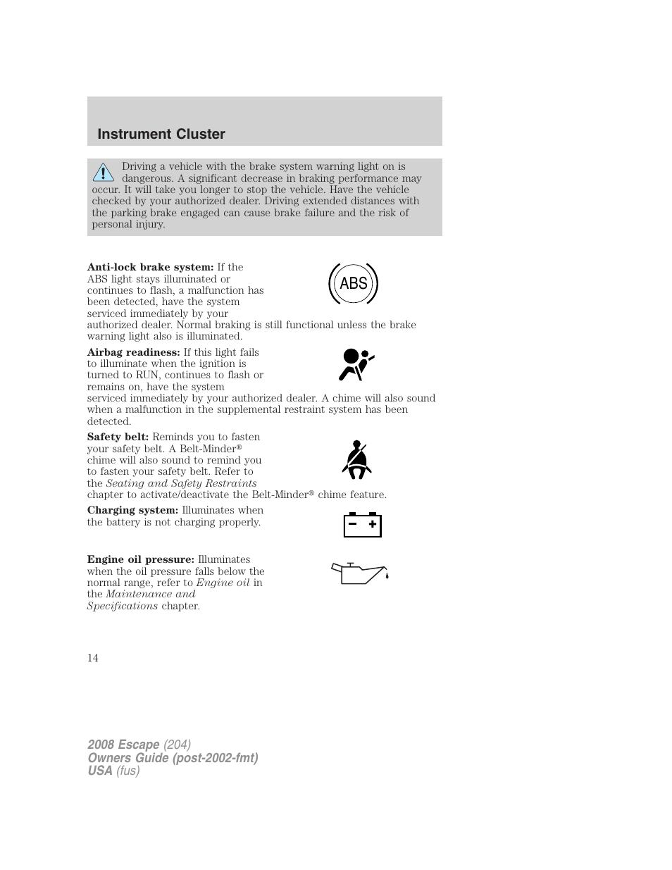 Instrument cluster | FORD 2008 Escape v.3 User Manual | Page 14 / 304