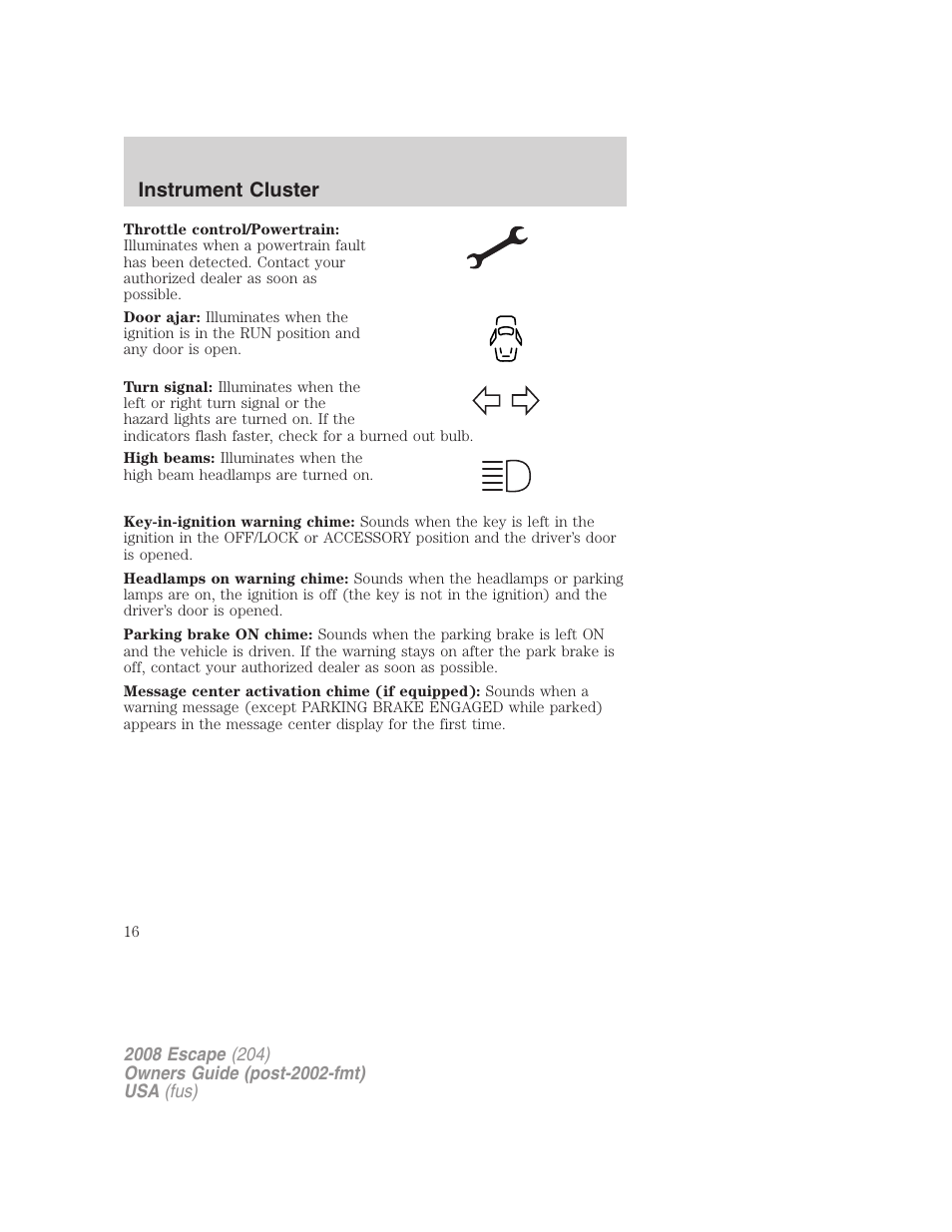 Instrument cluster | FORD 2008 Escape v.3 User Manual | Page 16 / 304