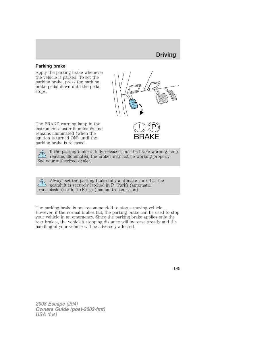 Parking brake, P! brake | FORD 2008 Escape v.3 User Manual | Page 189 / 304