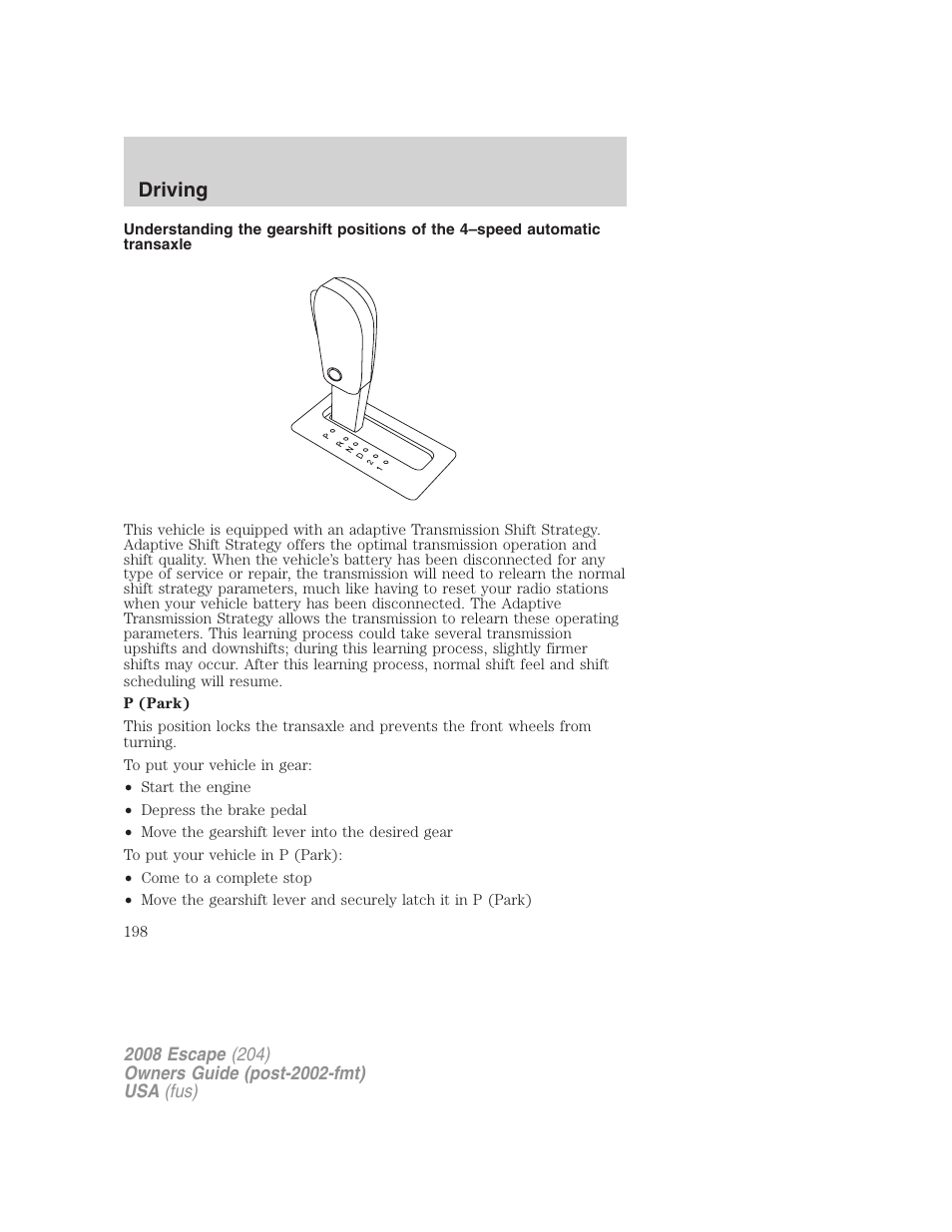 Driving | FORD 2008 Escape v.3 User Manual | Page 198 / 304