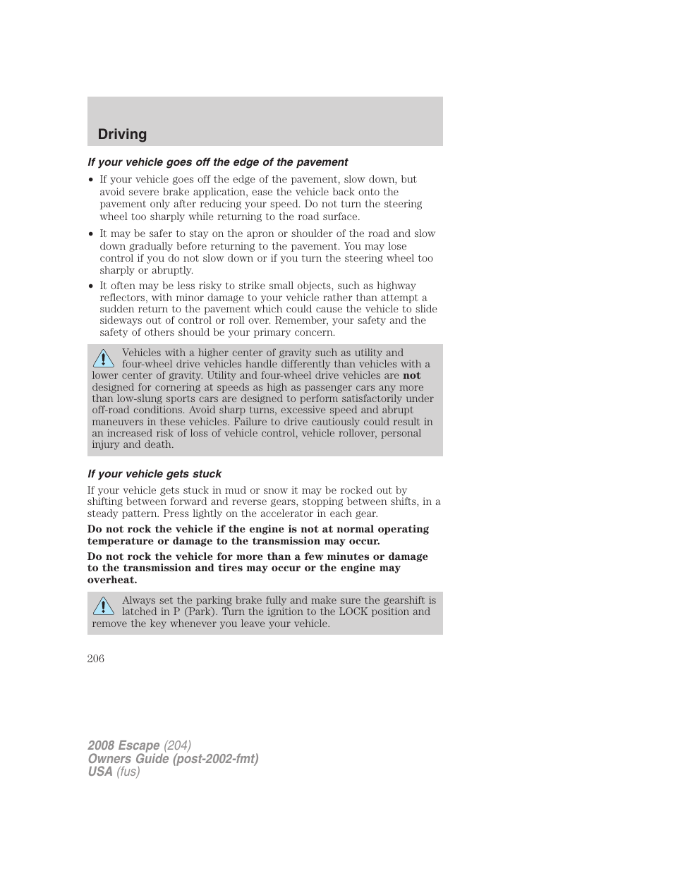 If your vehicle goes off the edge of the pavement, If your vehicle gets stuck, Driving | FORD 2008 Escape v.3 User Manual | Page 206 / 304