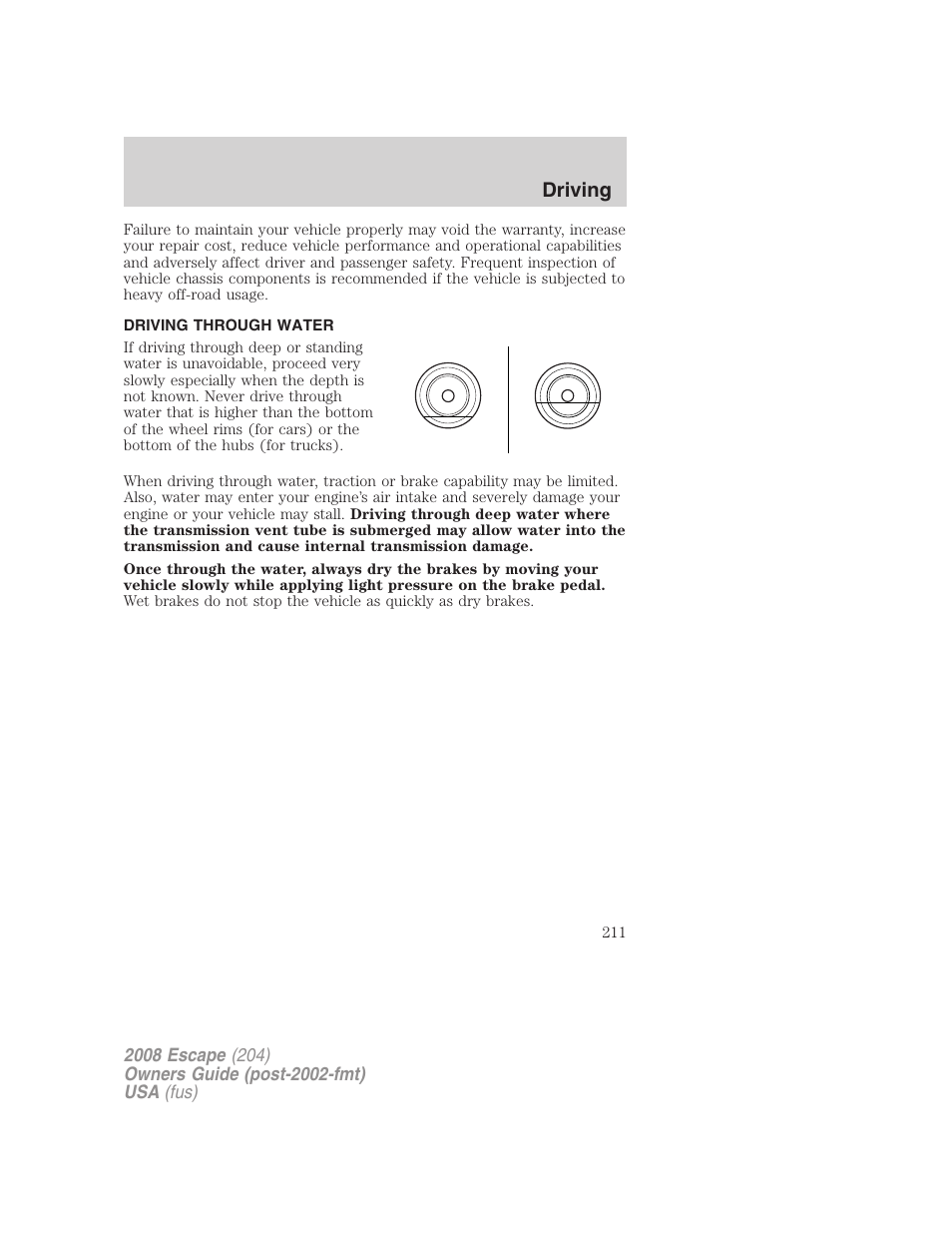 Driving through water, Driving | FORD 2008 Escape v.3 User Manual | Page 211 / 304