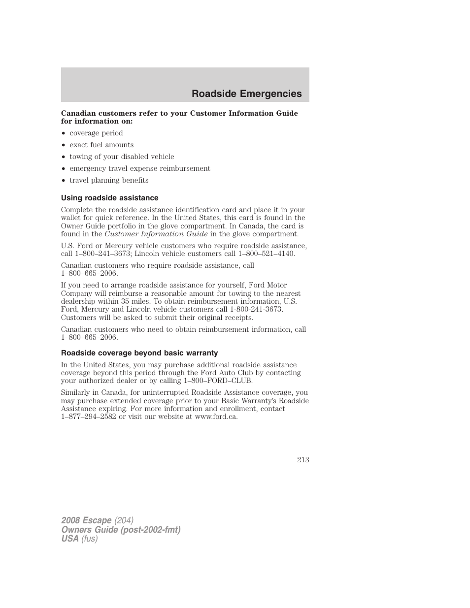 Using roadside assistance, Roadside coverage beyond basic warranty, Roadside emergencies | FORD 2008 Escape v.3 User Manual | Page 213 / 304