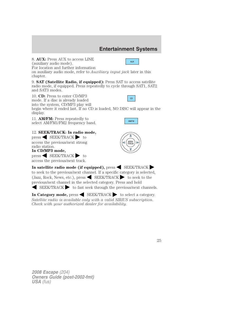 Entertainment systems | FORD 2008 Escape v.3 User Manual | Page 25 / 304