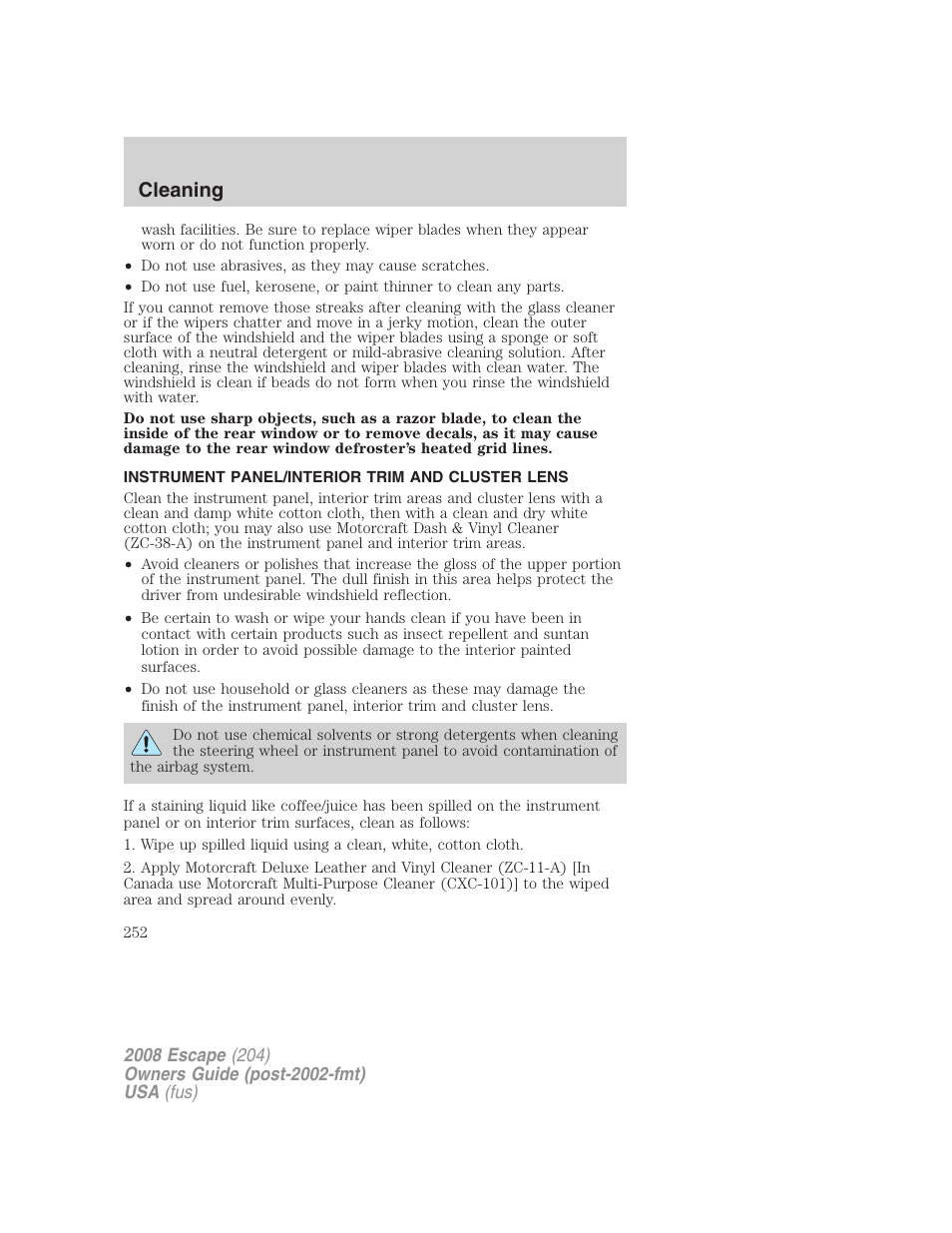 Instrument panel/interior trim and cluster lens, Cleaning | FORD 2008 Escape v.3 User Manual | Page 252 / 304