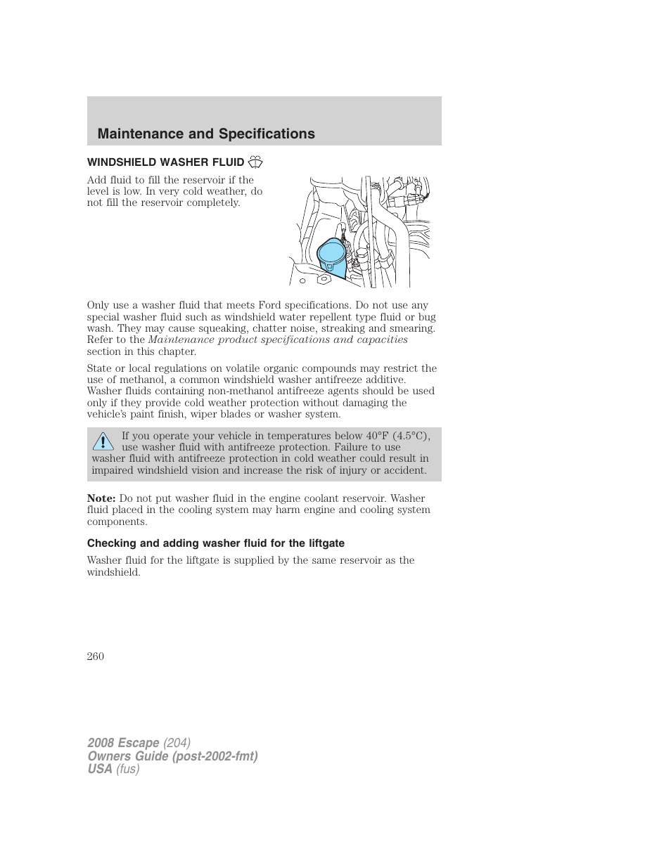 Windshield washer fluid, Checking and adding washer fluid for the liftgate, Maintenance and specifications | FORD 2008 Escape v.3 User Manual | Page 260 / 304