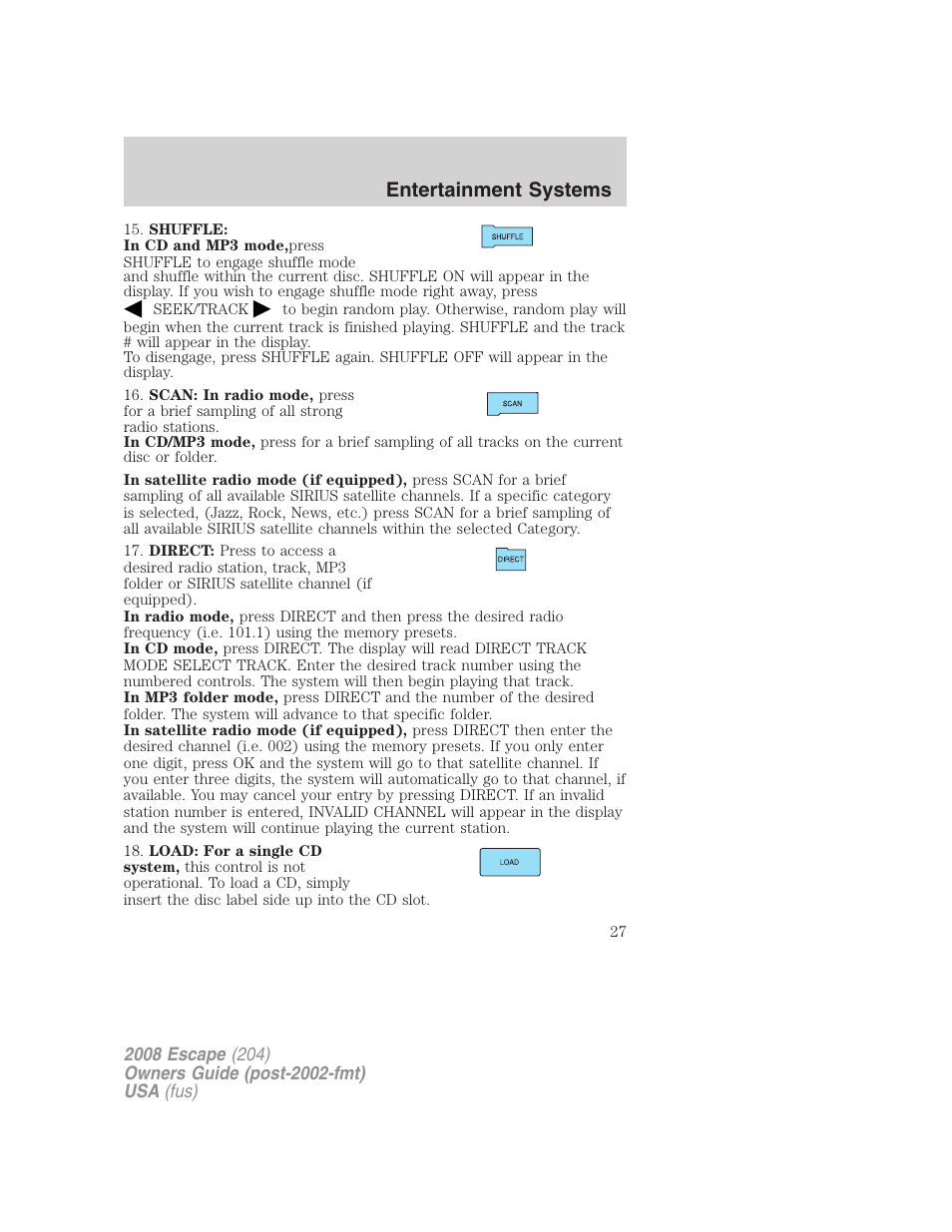 Entertainment systems | FORD 2008 Escape v.3 User Manual | Page 27 / 304