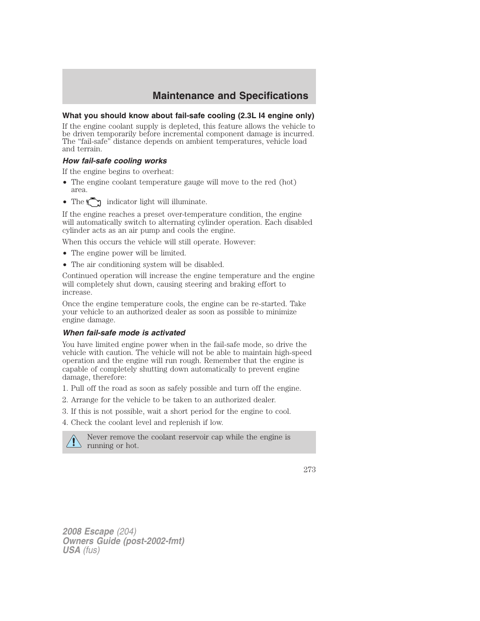 How fail-safe cooling works, When fail-safe mode is activated, Maintenance and specifications | FORD 2008 Escape v.3 User Manual | Page 273 / 304