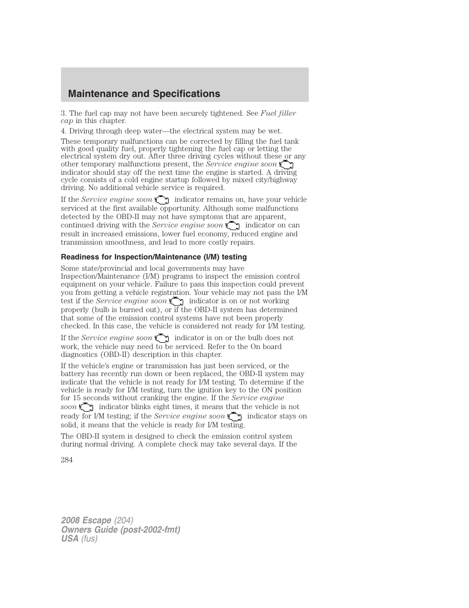 Readiness for inspection/maintenance (i/m) testing, Maintenance and specifications | FORD 2008 Escape v.3 User Manual | Page 284 / 304