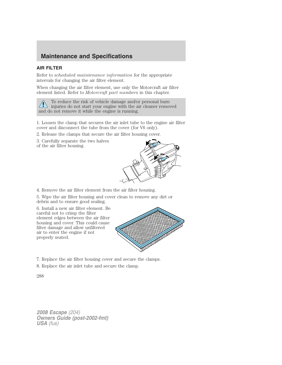 Air filter, Air filter(s), Maintenance and specifications | FORD 2008 Escape v.3 User Manual | Page 288 / 304