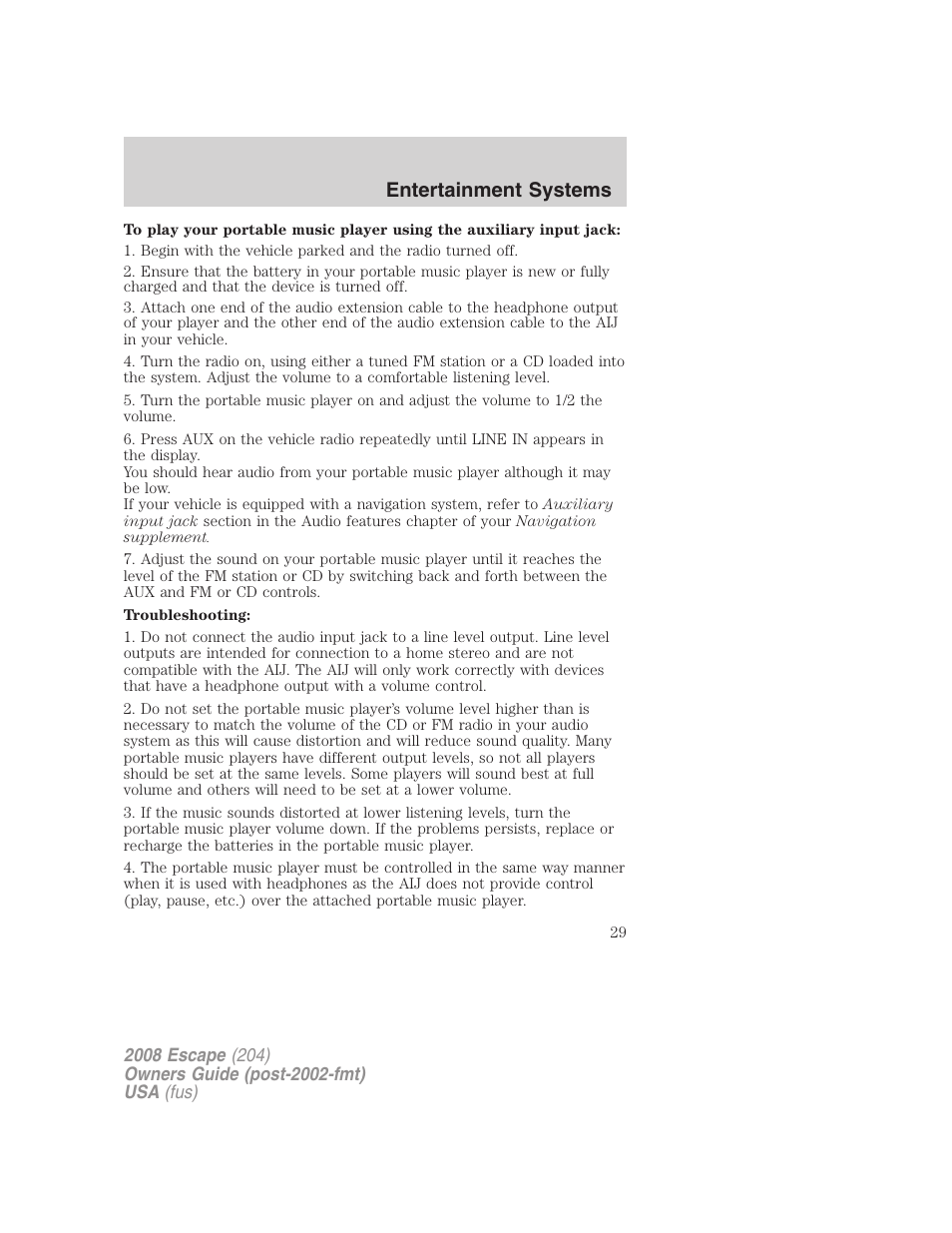 Entertainment systems | FORD 2008 Escape v.3 User Manual | Page 29 / 304