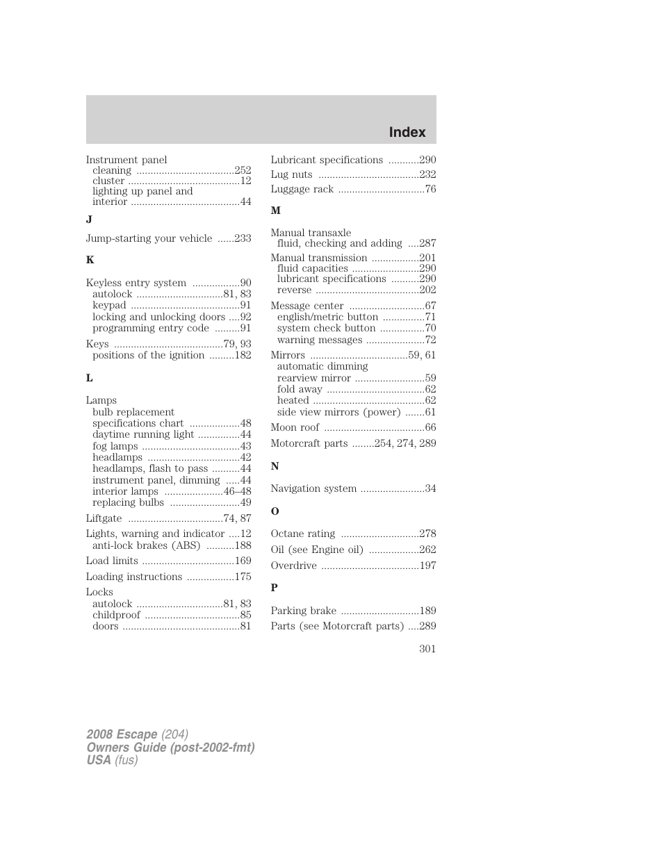 Index | FORD 2008 Escape v.3 User Manual | Page 301 / 304