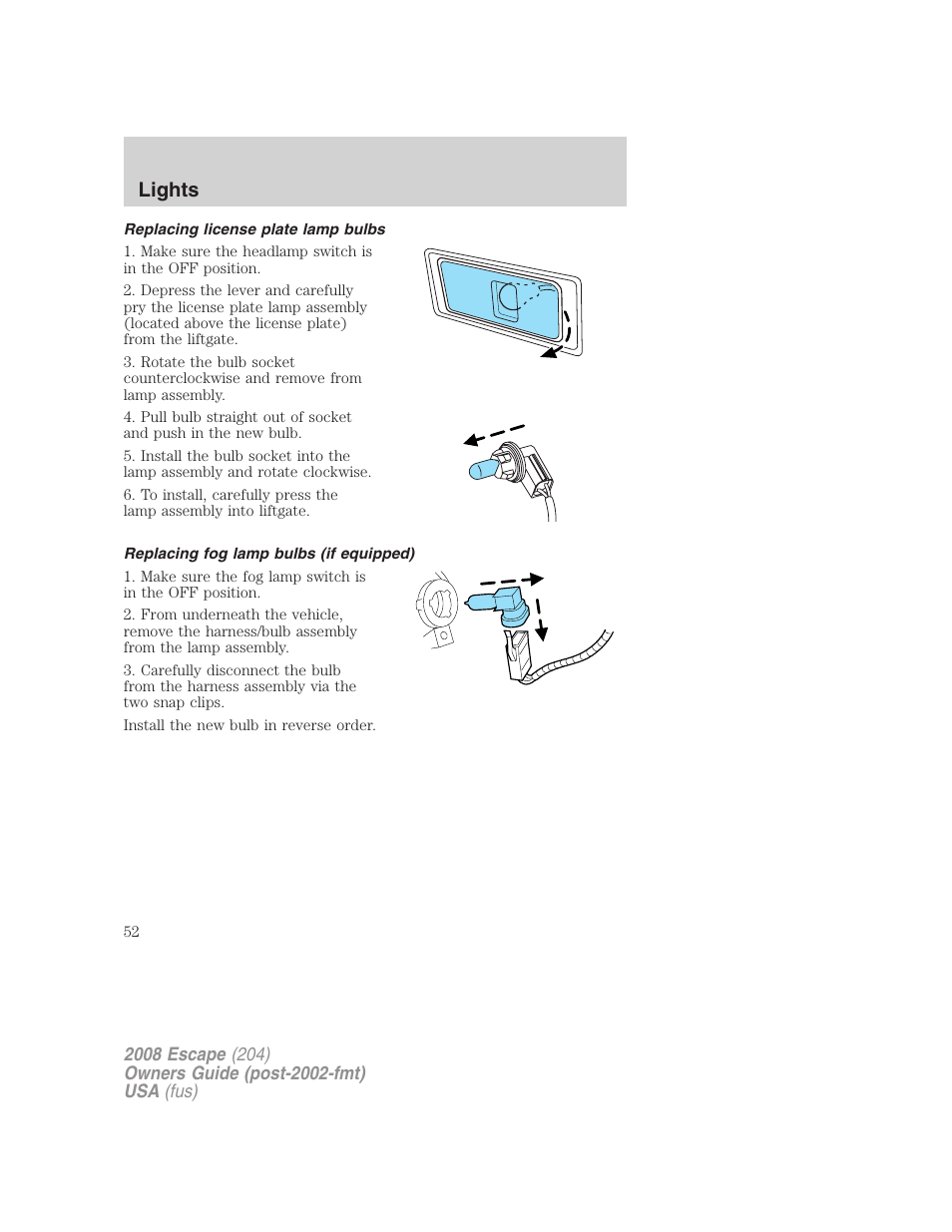 Replacing license plate lamp bulbs, Replacing fog lamp bulbs (if equipped), Lights | FORD 2008 Escape v.3 User Manual | Page 52 / 304