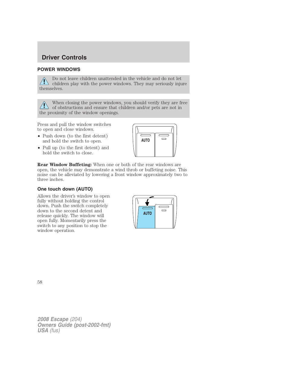 Power windows, One touch down (auto), Driver controls | FORD 2008 Escape v.3 User Manual | Page 58 / 304