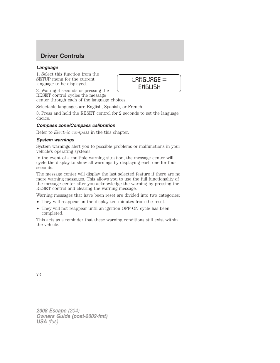 Language, Compass zone/compass calibration, System warnings | Driver controls | FORD 2008 Escape v.3 User Manual | Page 72 / 304
